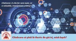 CiteScore có phải là thước đo giá trị, minh bạch?