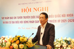 Tập huấn tuyên truyền Cuộc bầu cử Đại biểu Quốc hội khóa XV và bầu cử đại biểu HĐND các cấp nhiệm kỳ 2021-2026