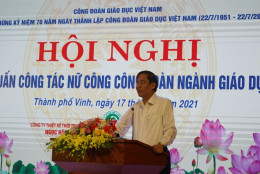 Hội nghị Tập huấn công tác nữ và Gặp mặt nữ cán bộ công đoàn chủ chốt ngành Giáo dục