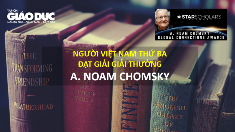 Giải thưởng kết nối toàn cầu A.NOAM CHOMSKY 2021 của  STAR SCHOLARS (Hoa Kỳ)