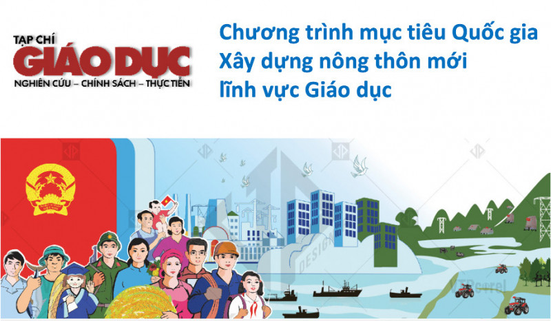 Bộ Giáo dục và Đào tạo: Báo cáo hướng dẫn thực hiện các nội dung thành phần  và các tiêu chí lĩnh vực giáo dục trong Chương trình mục tiêu quốc gia xây dựng nông thôn mới
