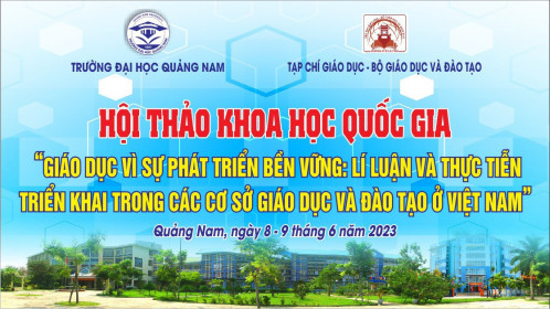 THÔNG BÁO SỐ 2 Về việc tổ chức Hội thảo khoa học Quốc gia  “Giáo dục vì sự phát triển bền vững: Lí luận và thực tiễn triển khai trong các cơ sở giáo dục và đào tạo ở Việt Nam”