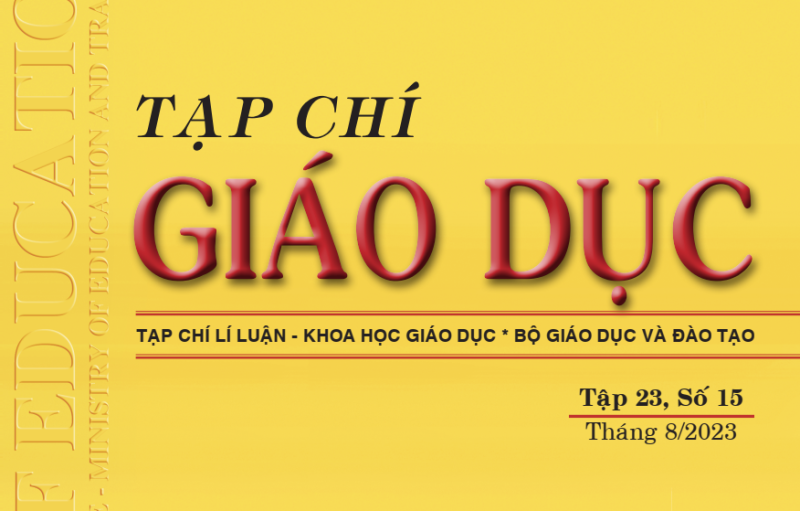 Tạp chí Giáo dục xuất bản Tập 23, Số 15 (tháng 8/2023)