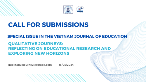 Thư mời viết bài cho Số Đặc biệt trên Vietnam Journal of Education 2024