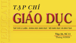Tạp chí Giáo dục xuất bản Tập 24, Số 11 (tháng 6/2024)