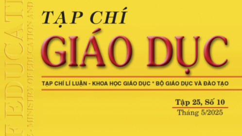 Tạp chí Giáo dục xuất bản Tập 25, Số 10 (tháng 5/2025)