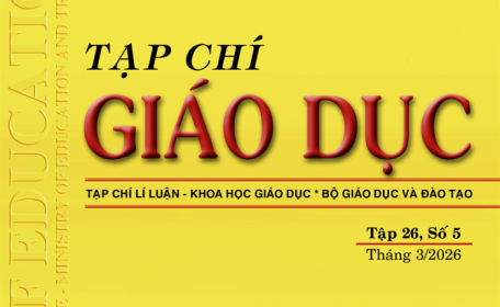 Tạp chí Giáo dục xuất bản Tập 26, Số 05 (tháng 3/2026)